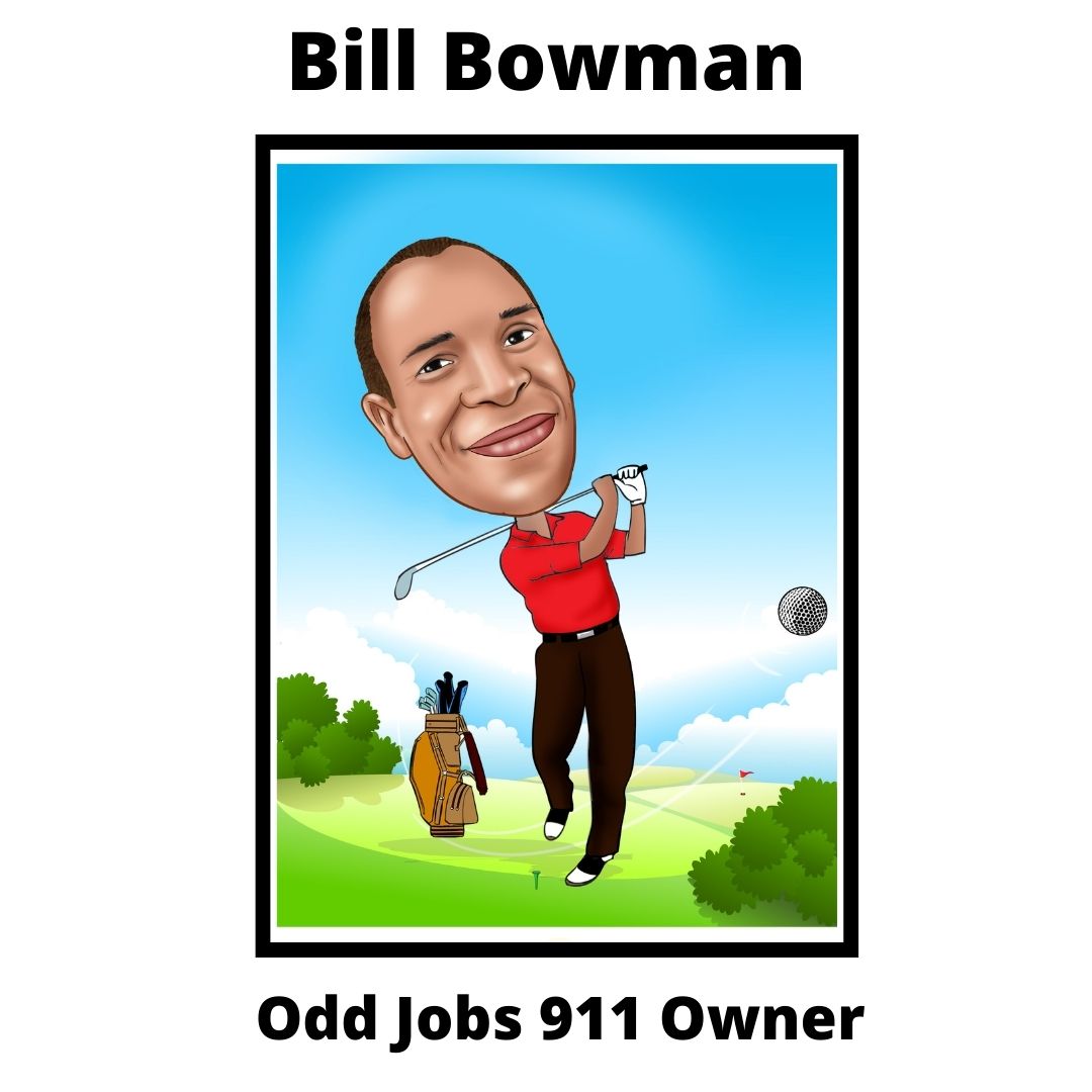 Bill Bowman Owner Odd Jobs 911